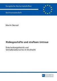 bokomslag Risikogeschäfte und strafbare Untreue