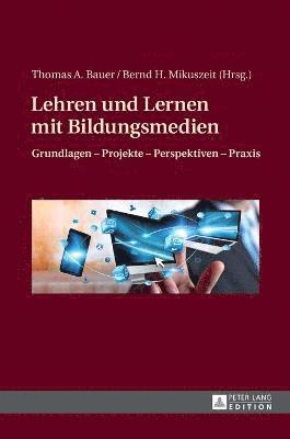 bokomslag Lehren und Lernen mit Bildungsmedien