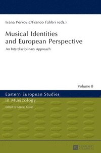 bokomslag Musical Identities and European Perspective