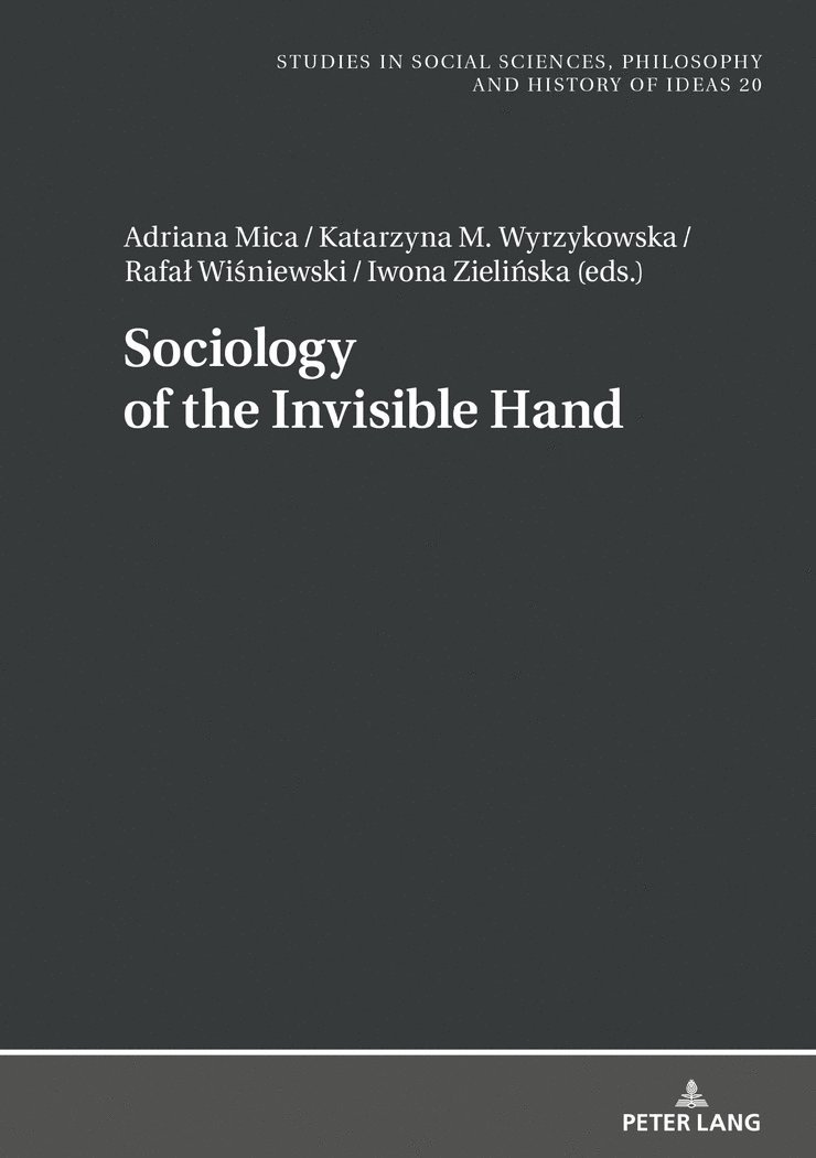 Sociology of the Invisible Hand 1