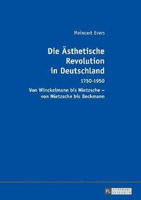 bokomslag Die Aesthetische Revolution in Deutschland