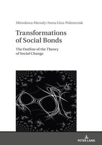 bokomslag Transformations of Social Bonds