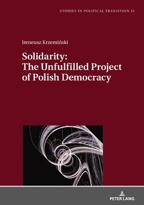 Solidarity: The Unfulfilled Project of Polish Democracy 1
