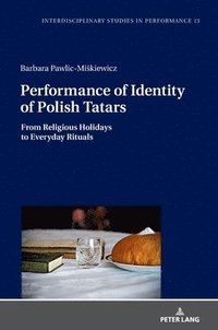 bokomslag Performance of Identity of Polish Tatars