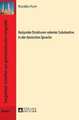 Reziproke Strukturen Valenter Substantive in Der Deutschen Sprache 1