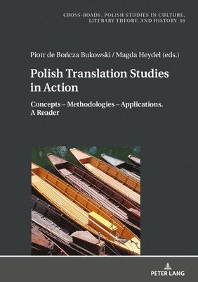 Polish Translation Studies in Action 1