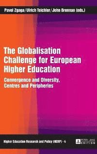 bokomslag The Globalisation Challenge for European Higher Education