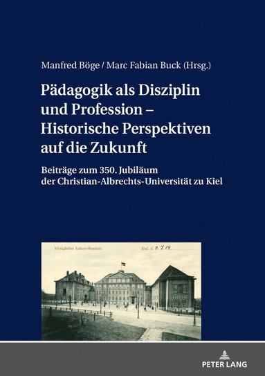 bokomslag Paedagogik als Disziplin und Profession - Historische Perspektiven auf die Zukunft