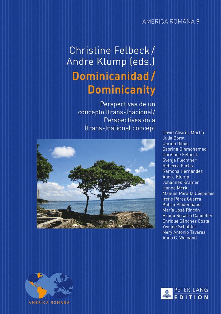Christine Felbeck, Andre Klump - Dominicanidad / Dominicanity, Inbunden