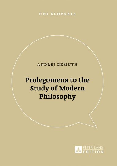 bokomslag Prolegomena to the Study of Modern Philosophy