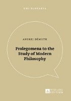 Andrej Démuth, Andrej Demuth, Veda - Prolegomena to the Study of Modern Philosophy, Häftad
