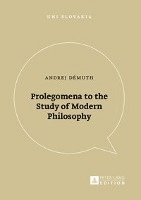 Prolegomena to the Study of Modern Philosophy 1