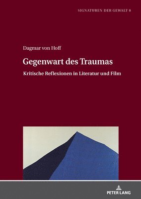 Dagmar Von Hoff, Dagmar Von Hoff - Gegenwart des Traumas, Inbunden