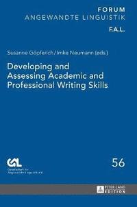 bokomslag Developing and Assessing Academic and Professional Writing Skills