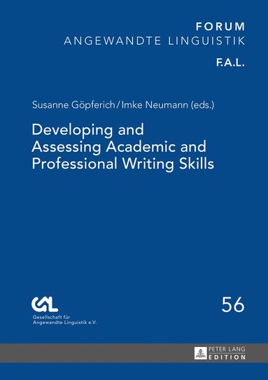 Susanne Göpferich, Imke Neumann - Developing and Assessing Academic and Professional Writing Skills, Inbunden