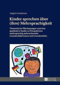 bokomslag Kinder Sprechen Ueber (Ihre) Mehrsprachigkeit