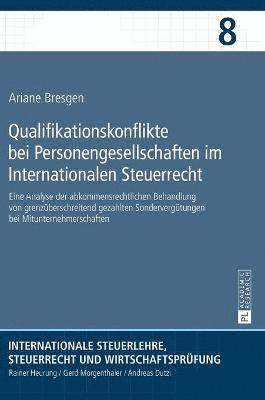 bokomslag Qualifikationskonflikte bei Personengesellschaften im Internationalen Steuerrecht