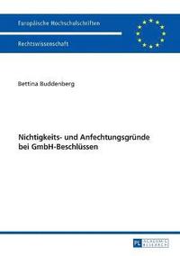 bokomslag Nichtigkeits- und Anfechtungsgruende bei GmbH-Beschluessen