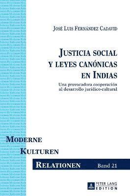 Justicia social y leyes cannicas en Indias 1