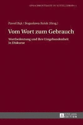 bokomslag Vom Wort Zum Gebrauch