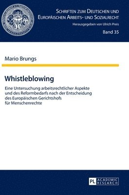 Mario Brungs, Ulrich Preis - Whistleblowing, Inbunden