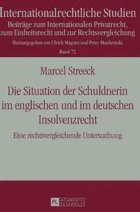 bokomslag Die Situation der Schuldnerin im englischen und im deutschen Insolvenzrecht