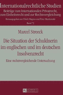 bokomslag Die Situation der Schuldnerin im englischen und im deutschen Insolvenzrecht