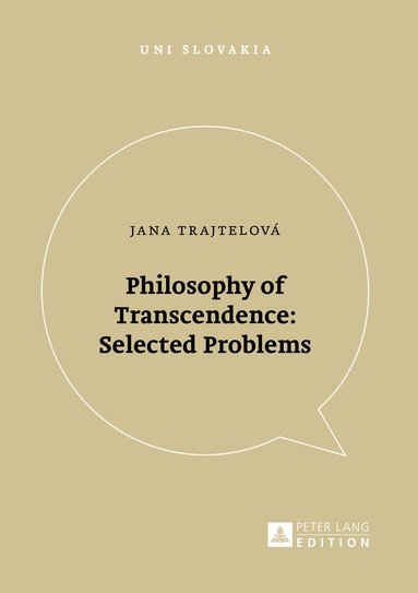 bokomslag Philosophy of Transcendence: Selected Problems