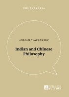 Adrián Slavkovský, Adrian Slavkovsky, Adrián, Slavkovský - Indian and Chinese Philosophy, Häftad
