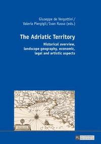 bokomslag The Adriatic Territory