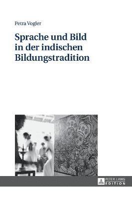 bokomslag Sprache Und Bild in Der Indischen Bildungstradition