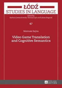 bokomslag Video Game Translation and Cognitive Semantics