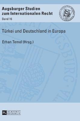 Volker Behr, Erhan Temel - Tuerkei und Deutschland in Europa, Inbunden