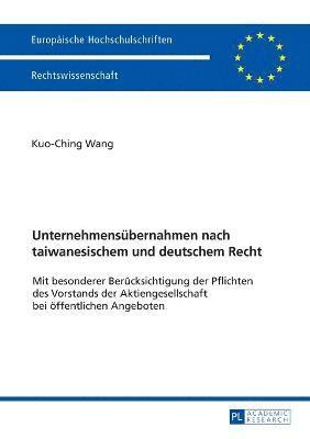 Unternehmensuebernahmen nach taiwanesischem und deutschem Recht