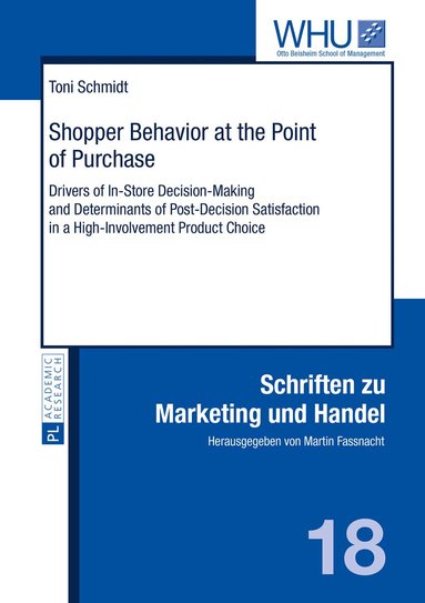 Toni Schmidt - Shopper Behavior at the Point of Purchase, Inbunden