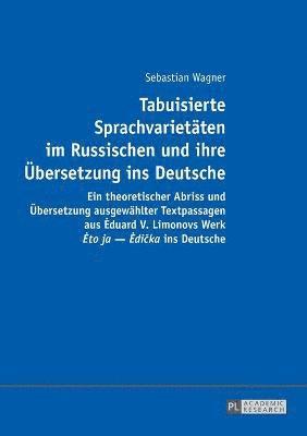 bokomslag Tabuisierte Sprachvarietaeten im Russischen und ihre Uebersetzung ins Deutsche