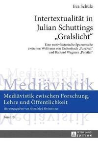 bokomslag Intertextualitaet in Julian Schuttings Gralslicht