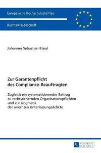 bokomslag Zur Garantenpflicht des Compliance-Beauftragten