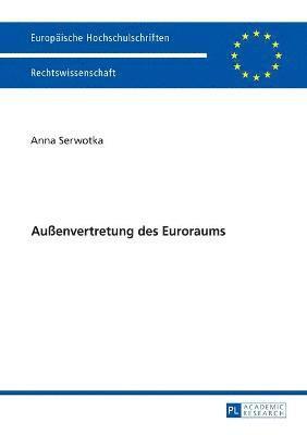 bokomslag Außenvertretung Des Euroraums