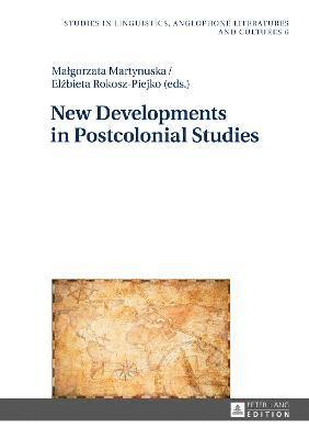 bokomslag New Developments in Postcolonial Studies