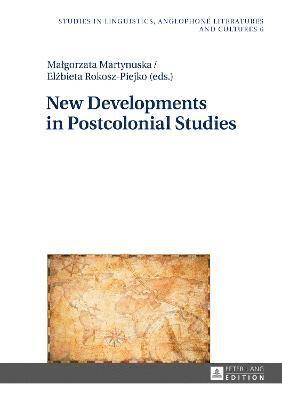 New Developments in Postcolonial Studies 1