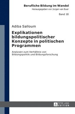 bokomslag Explikationen bildungspolitischer Konzepte in politischen Programmen