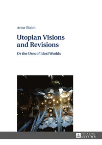 bokomslag Utopian Visions and Revisions