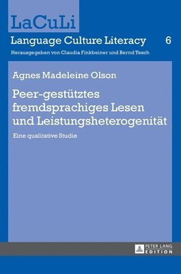Agnes Madeleine Olson, Claudia Finkbeiner - Peer-gestuetztes fremdsprachiges Lesen und Leistungsheterogenitaet, Inbunden