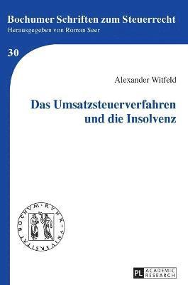 bokomslag Das Umsatzsteuerverfahren und die Insolvenz