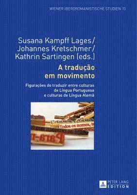 Kathrin Sartingen - A tradução em movimento, Inbunden