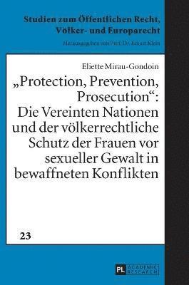 bokomslag Protection, Prevention, Prosecution