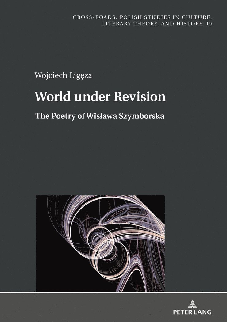 Wojciech Ligęza, Wojciech Ligeza, Wojciech Lig¿za, Ryszard Nycz - World under Revision, Inbunden