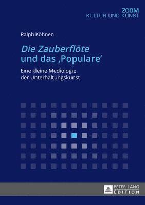 bokomslag «Die Zauberfloete» Und Das «Populare»