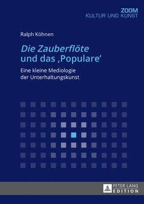 'Die Zauberfloete' Und Das 'Populare' 1